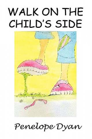 Libro Walk On The Child's Side Dyan