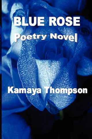 Книга Blue Rose Kamaya Thompson