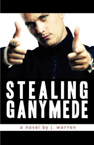 Kniha Stealing Ganymede J (University of Brunei) Warren