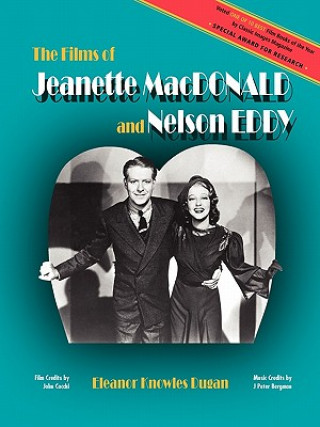Carte Films of Jeanette MacDonald and Nelson Eddy Eleanor Knowles Dugan