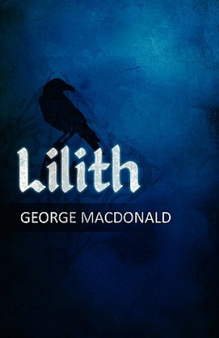 Kniha George MacDonald's Lilith George MacDonald