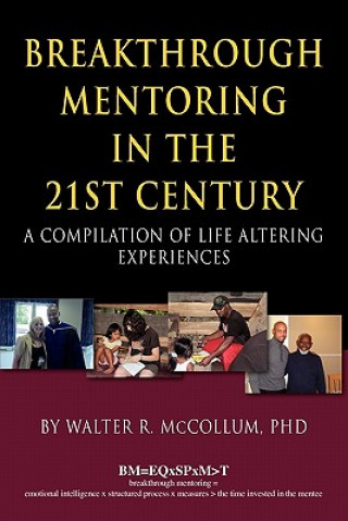 Kniha Breakthrough Mentoring in the 21st Century Walter R. McCollum