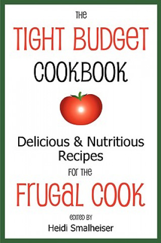 Carte Tight Budget Cookbook Heidi Smalheiser