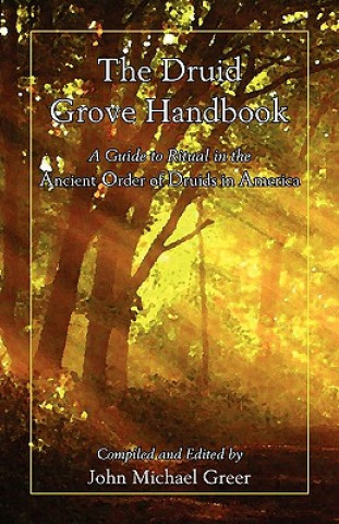 Kniha Druid Grove Handbook John Michael Greer