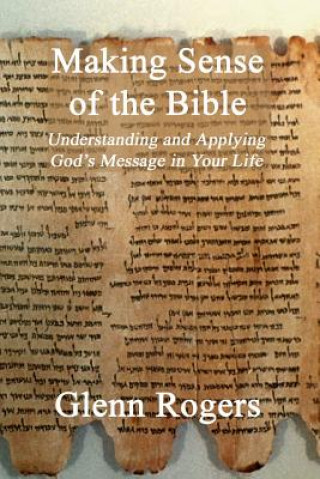 Buch Making Sense of the Bible Rogers