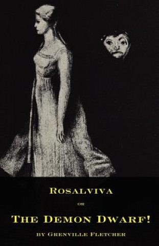 Book Rosalviva, or, The Demon Dwarf! Grenville Fletcher