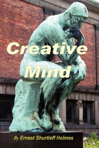 Kniha Creative Mind Ernest Holmes
