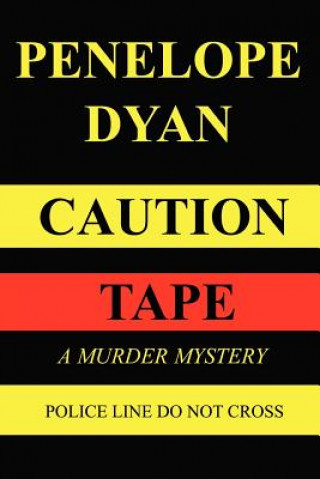 Knjiga Caution Tape Dyan