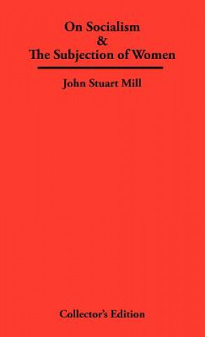 Carte On Socialism & The Subjection of Women Mill