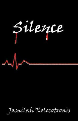 Kniha Silence Jamilah Kolocotronis
