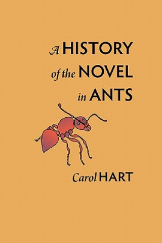 Kniha History of the Novel in Ants Hart