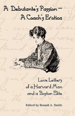 Livro Debutante's Passion-A Coach's Erotica Ronald A Smith