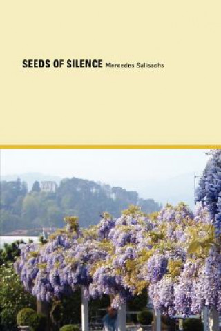 Kniha Seeds of Silence Mercedes Salisachs