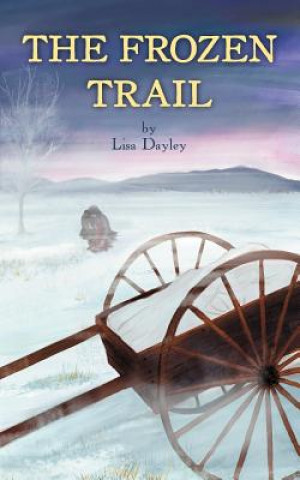 Book Frozen Trail Lisa Dayley