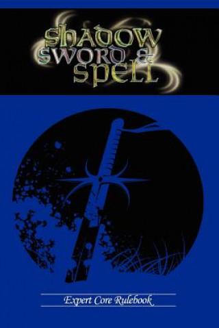 Βιβλίο Shadow, Sword & Spell Richard Iorio