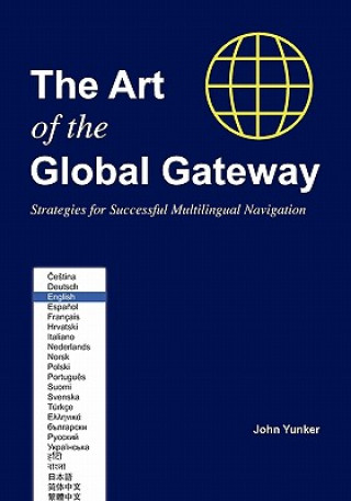 Kniha Art of the Global Gateway John Yunker