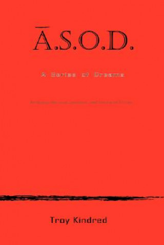 Kniha S.O.D. A Series of Dreams Troy Kindred