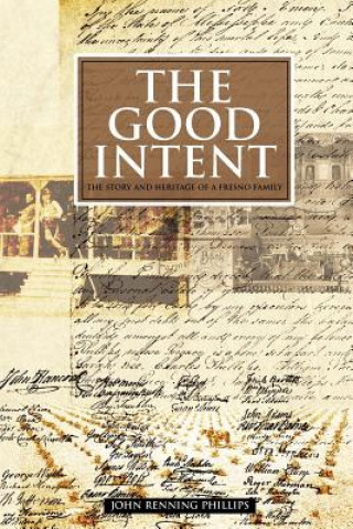 Kniha Good Intent John Renning Phillips