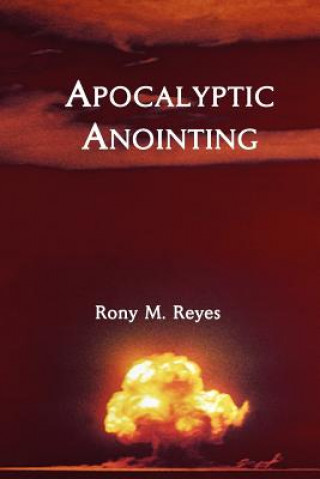 Carte Apocalyptic Anointing Rony M Reyes
