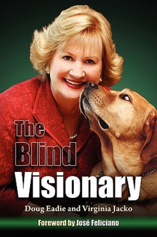 Kniha Blind Visionary Douglas C Eadie