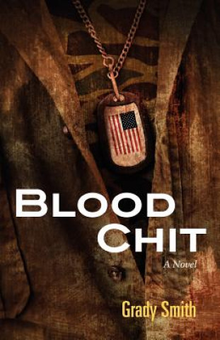 Könyv Blood Chit Grady Smith