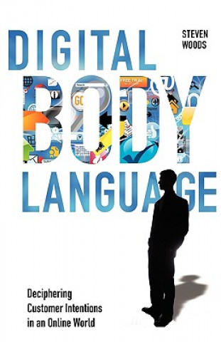 Книга Digital Body Language Steven Woods
