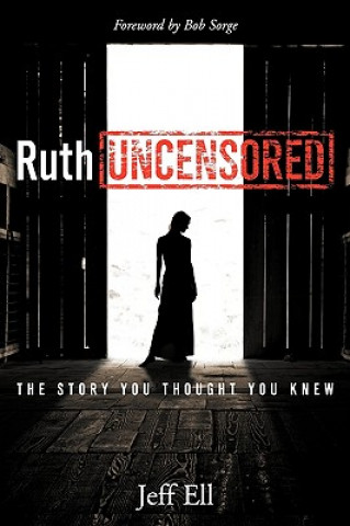 Book Ruth Uncensored Jeff Ell