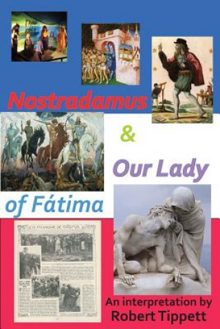 Buch Nostradamus & Our Lady of Fatima Robert Tippett