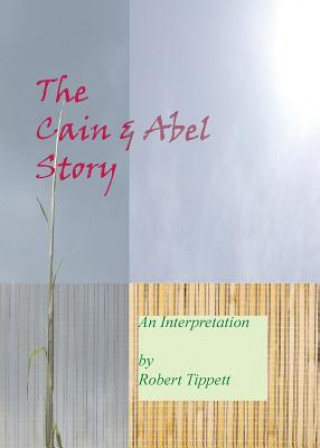 Kniha Cain and Abel Story Robert Tippett