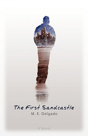 Buch First Sandcastle M E Delgado