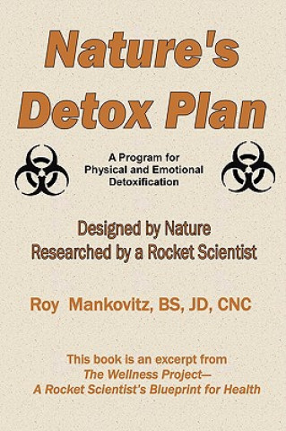 Livre Nature's Detox Plan - A Program for Physical and Emotional Detoxification BS JD CNC Roy Mankovitz