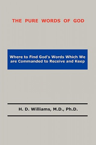 Könyv Pure Words of God H D Williams