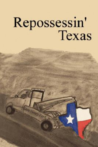 Libro Repossessin' Texas Ford