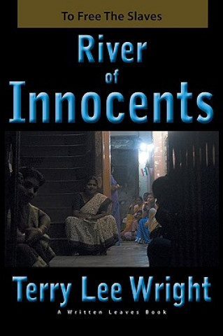 Knjiga River of Innocents Terry Lee Wright