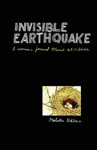 Książka Invisible earthquake Malika Ndlovu