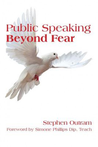 Könyv Public Speaking Stephen Outram