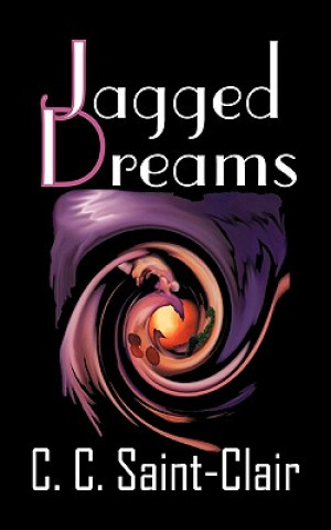 Livre Jagged Dreams CC Saint-Clair