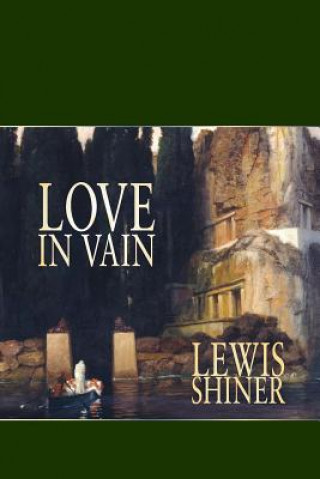 Buch Love in Vain Lewis Shiner