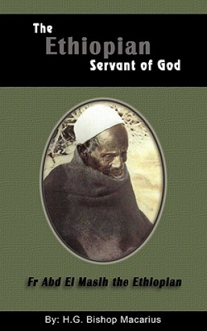 Kniha Ethiopian Servant of Christ Bishop Macarius