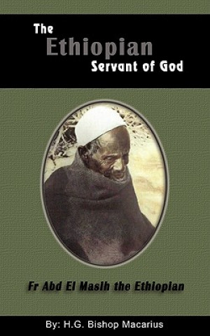 Libro Ethiopian Servant of Christ Bishop Macarius