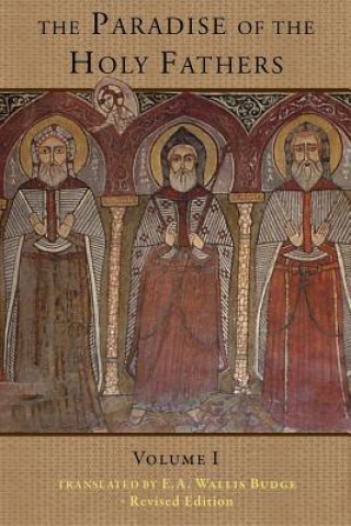 Książka Paradise of the Holy Fathers Volume 1 Wallis Budge