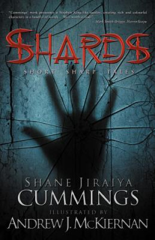 Kniha Shards Shane Jiraiya Cummings