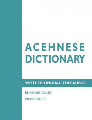 Книга Acehnese Dictionary with Trilingual Thesaurus Mark Durie