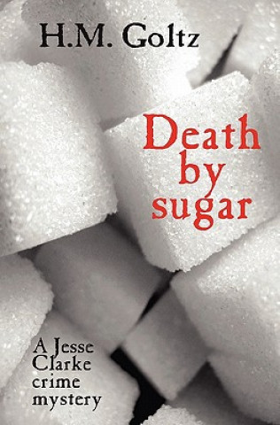 Carte Death By Sugar H M Goltz