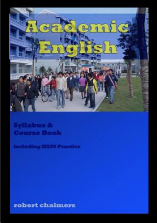 Carte Academic English Course Book Robert Chalmers