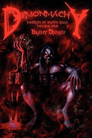 Könyv Demonmachy Brant Danay