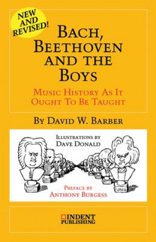 Carte Bach, Beethoven and the Boys David William Barber