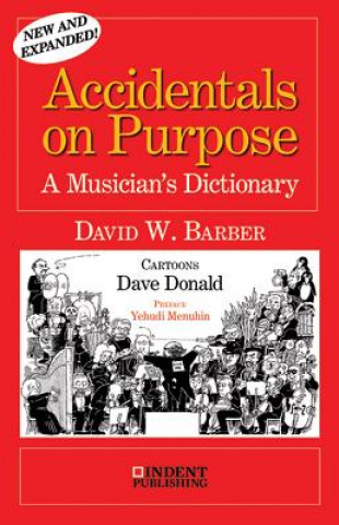 Knjiga Accidentals on Purpose David William Barber
