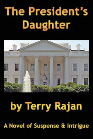 Könyv President's Daughter Terry Rajan