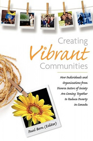 Könyv Creating Vibrant Communities Paul Born